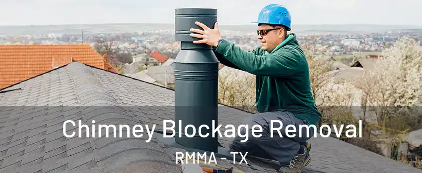 Chimney Blockage Removal RMMA - TX