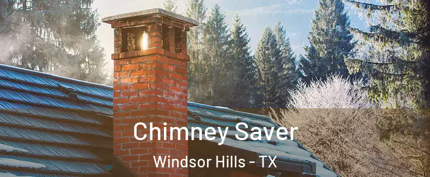 Chimney Saver Windsor Hills - TX