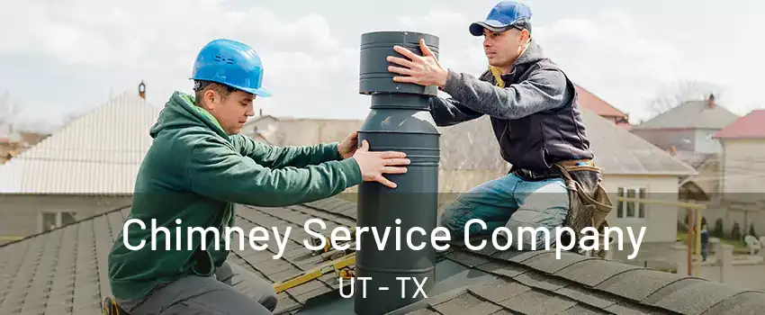 Chimney Service Company UT - TX