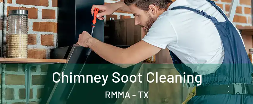 Chimney Soot Cleaning RMMA - TX