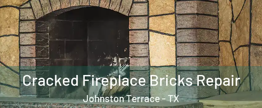 Cracked Fireplace Bricks Repair Johnston Terrace - TX