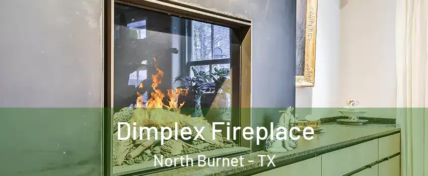 Dimplex Fireplace North Burnet - TX