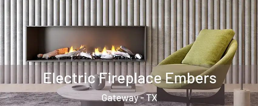 Electric Fireplace Embers Gateway - TX