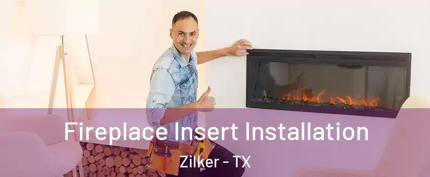 Fireplace Insert Installation Zilker - TX