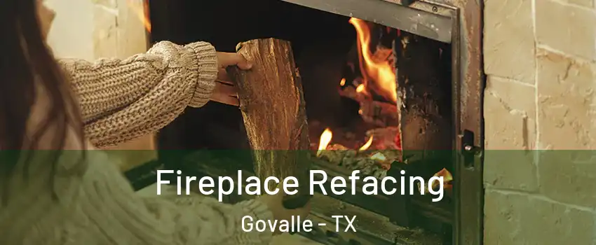 Fireplace Refacing Govalle - TX