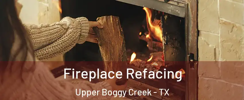 Fireplace Refacing Upper Boggy Creek - TX