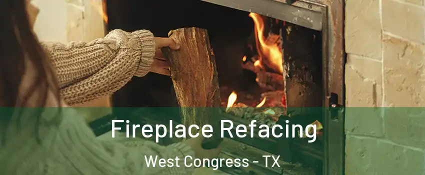 Fireplace Refacing West Congress - TX