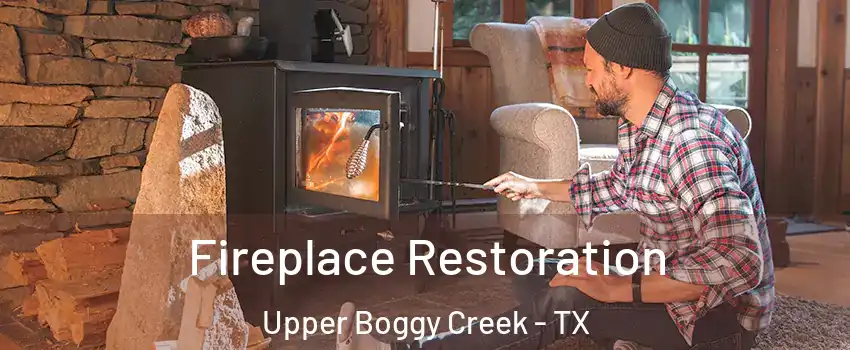 Fireplace Restoration Upper Boggy Creek - TX