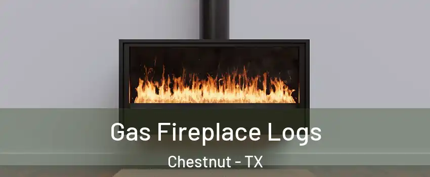 Gas Fireplace Logs Chestnut - TX