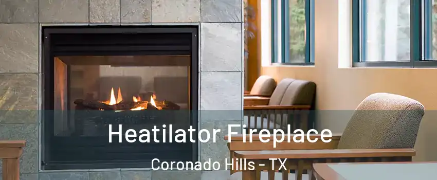 Heatilator Fireplace Coronado Hills - TX