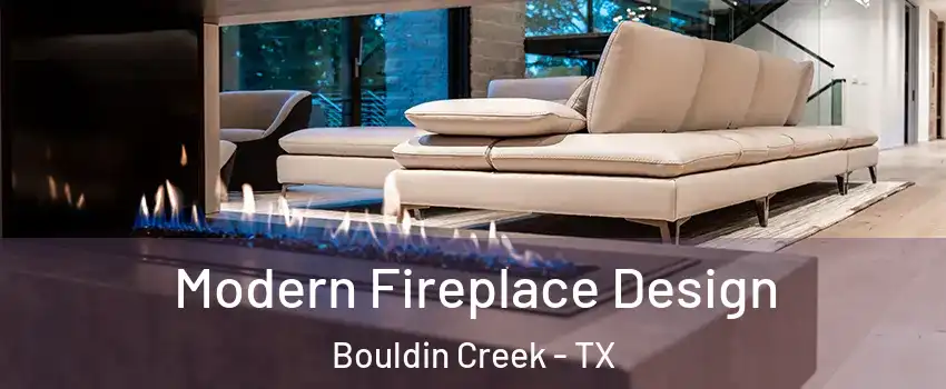 Modern Fireplace Design Bouldin Creek - TX