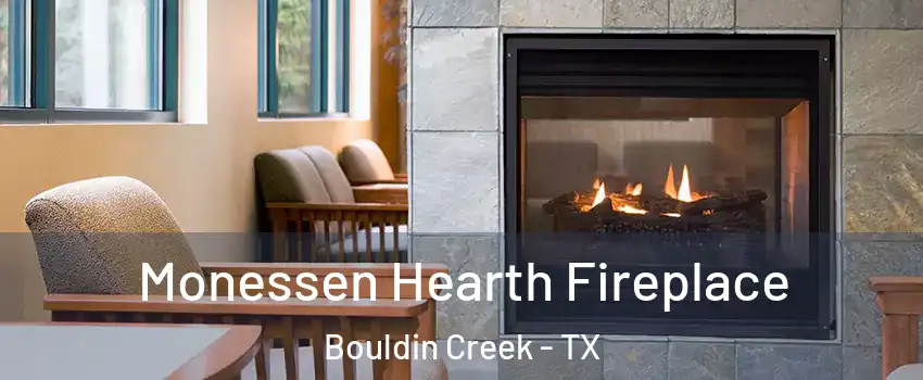 Monessen Hearth Fireplace Bouldin Creek - TX