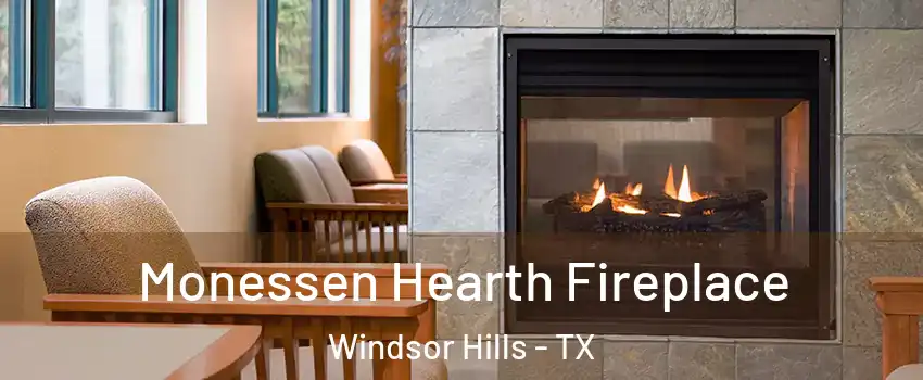 Monessen Hearth Fireplace Windsor Hills - TX