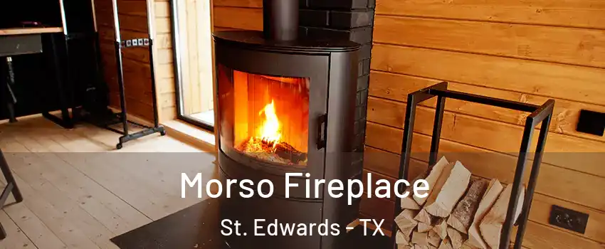 Morso Fireplace St. Edwards - TX