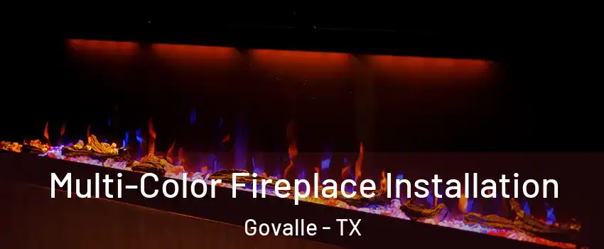 Multi-Color Fireplace Installation Govalle - TX