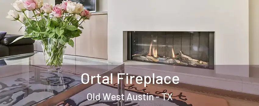 Ortal Fireplace Old West Austin - TX