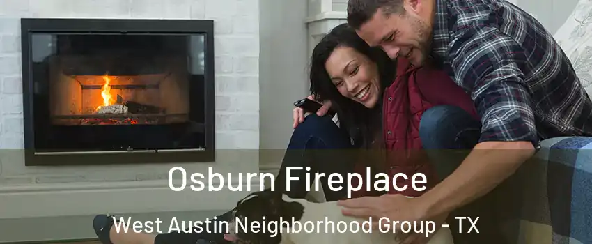 Osburn Fireplace West Austin Neighborhood Group - TX