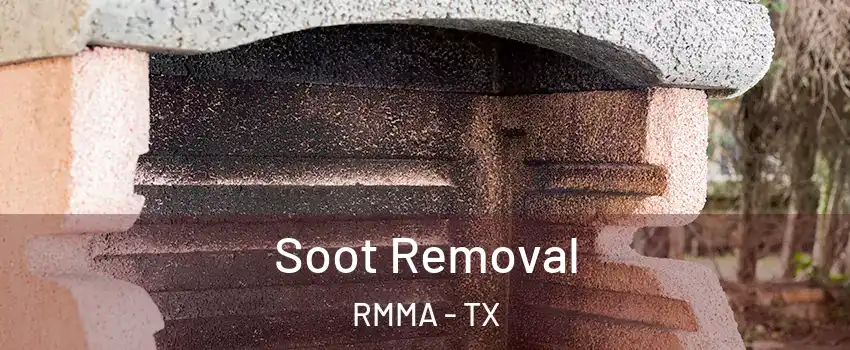 Soot Removal RMMA - TX