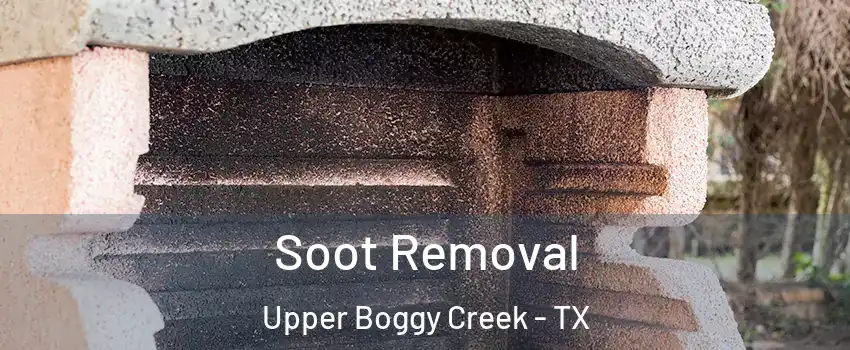 Soot Removal Upper Boggy Creek - TX