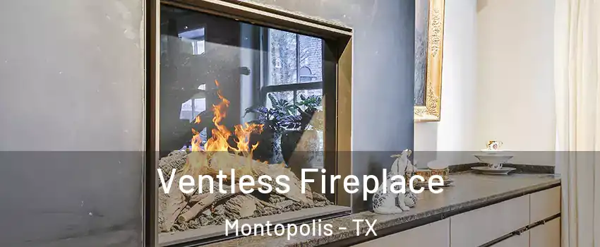 Ventless Fireplace Montopolis - TX